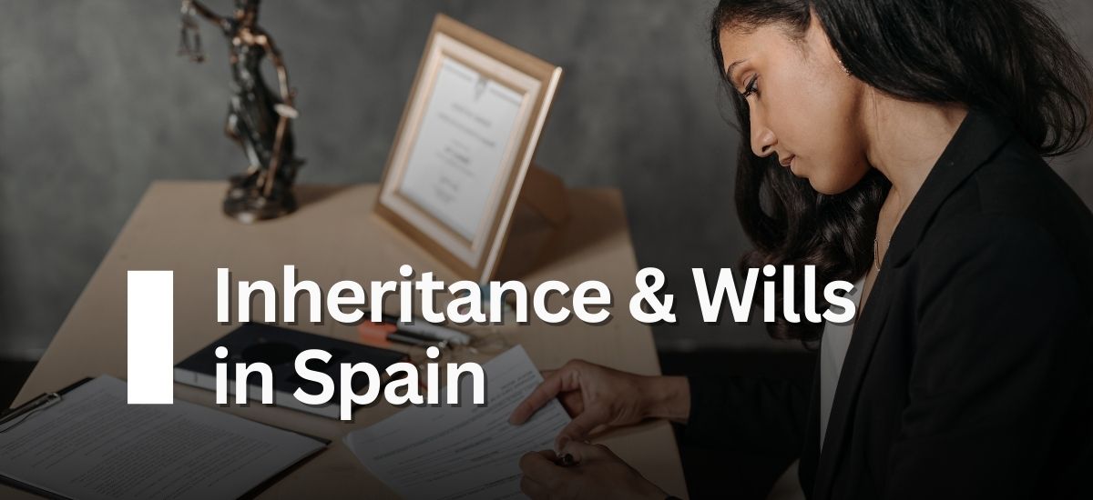 Inheritance and Will Lawyers in Spain